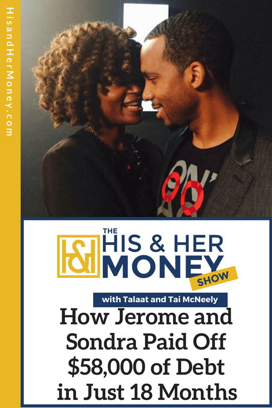 How Jerome and Sondra Paid Off $58,000 of Debt in Just 18 Months