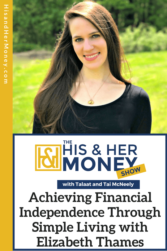 Achieving Financial Independence Through Simple Living with Elizabeth Thames