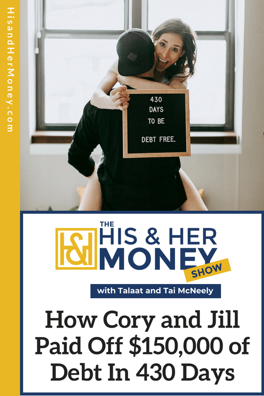 How Cory and Jill Paid Off $150,000 of Debt In 430 Days