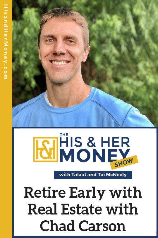 Retire Early with Real Estate with Chad Carson