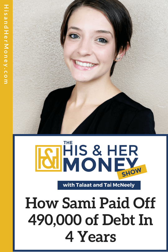 How Sami Paid Off 490,000 of Debt In 4 Years