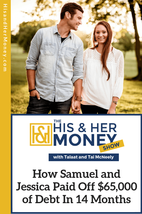 How Samuel and Jessica Paid Off $65,000 of Debt In 14 Months