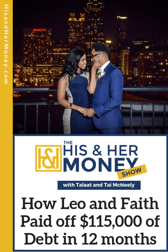 How Leo and Faith Paid off $115,000 of Debt in 12 months