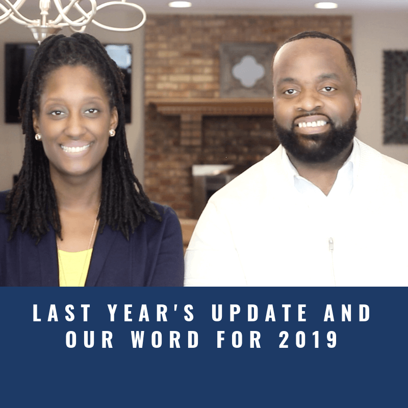 Last Year's Update and Our Word for 2019