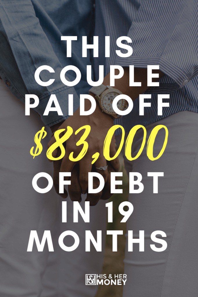 This Couple Paid Off $83,000 of Debt in 19 Months 